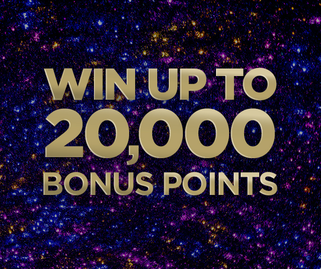 Win up to 20,000 bonus points in the middle of blurry colourful galaxy background