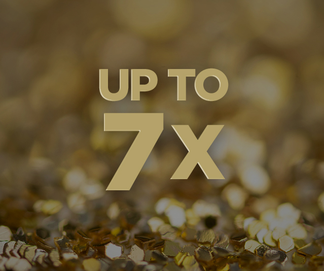 'Up to 7X' in the middle of a partially blurred gold sequin background