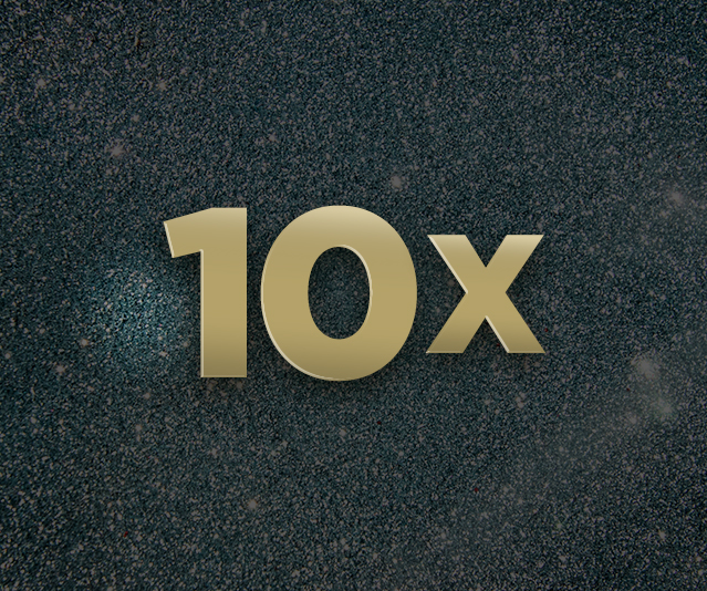 '10X' in the middle with a dark speckled texture background